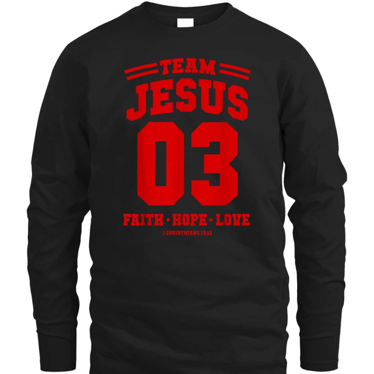 Christian Religious T-Shirt Team Jesus 03 Faith Hope Love Christian Religious T-Shirt Team Jesus 03 Faith Hope Love