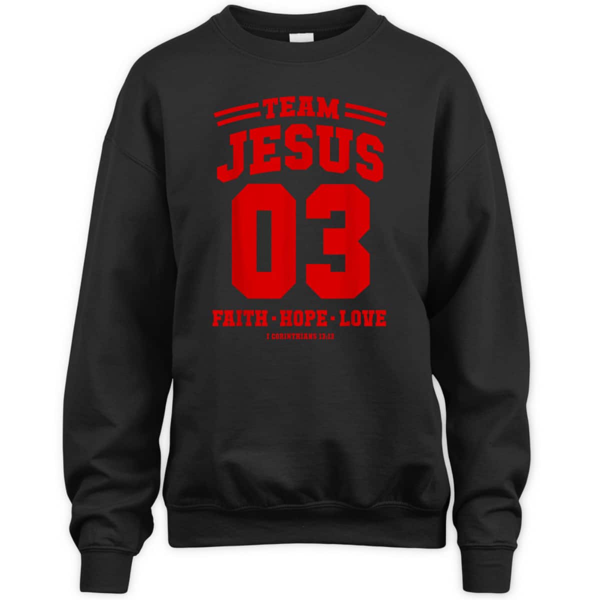 Christian Religious T-Shirt Team Jesus 03 Faith Hope Love Christian Religious T-Shirt Team Jesus 03 Faith Hope Love