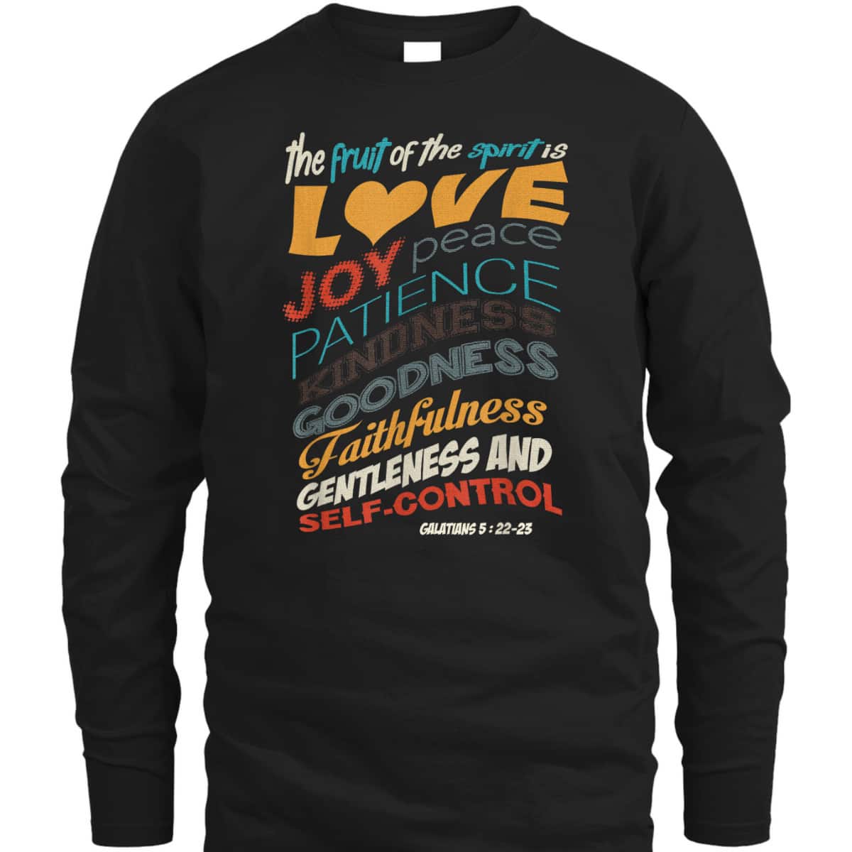 The Fruit Of The Spirit Christian Bible Scripture Religious T-Shirt The Fruit Of The Spirit Christian Bible Scripture Religious T-Shirt