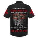 I Would Rather Stand With God And Be Judged By The World Lion Knight Template Christian Faith Hawaiian Shirt
