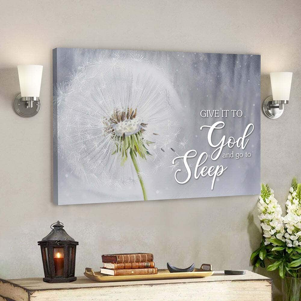 Give It To God And Go To Sleep Bible Verse Christian Canvas Wall Art