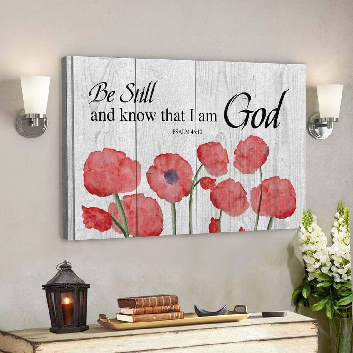 God Religious Gift Jesus Be Still And Know That I Am God Psalm Scripture Christian Canvas Wall Art God Religious Gift Jesus Be Still And Know That I Am God Psalm Scripture Christian Canvas Wall Art