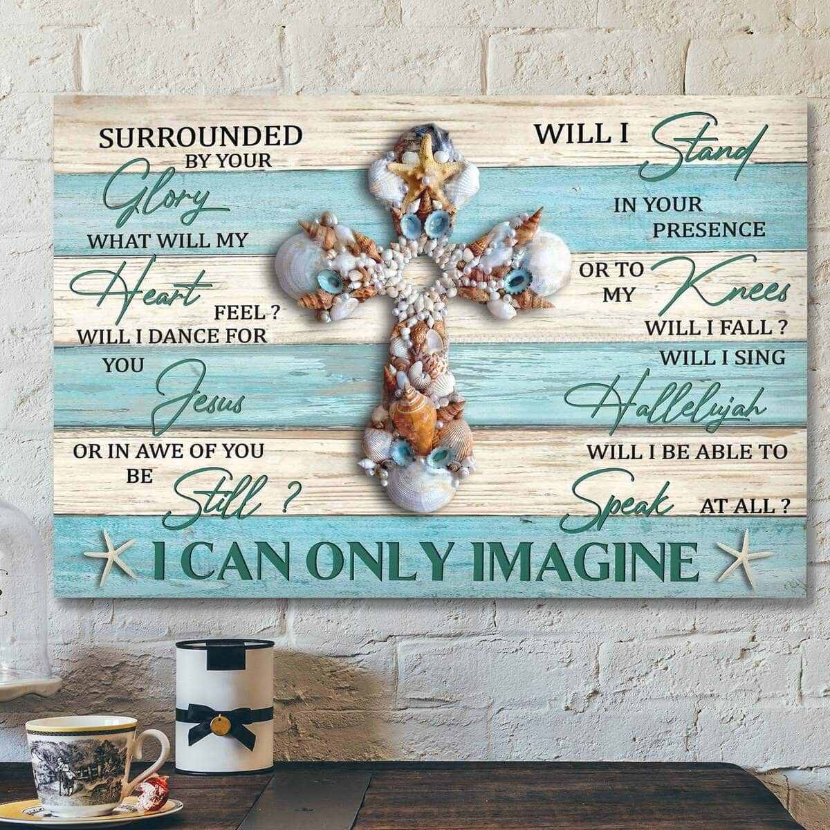 Jesus God Christian Faith Canvas Wall Art God I Can Only Imagine