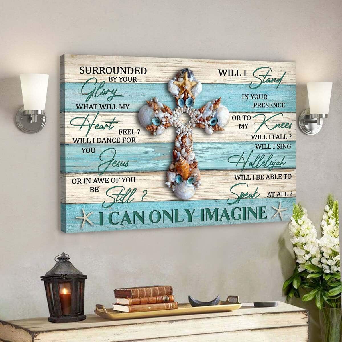 Jesus God Christian Faith Canvas Wall Art God I Can Only Imagine Jesus God Christian Faith Canvas Wall Art God I Can Only Imagine