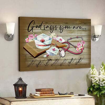 Scripture Jesus Bible Verse God Says You Are Nurse Canvas Wall Art