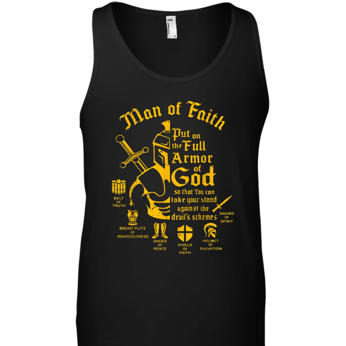 Bible Verse Man Of Faith Put On The Full Armor Of God Christian T-Shirt Bible Verse Man Of Faith Put On The Full Armor Of God Christian T-Shirt