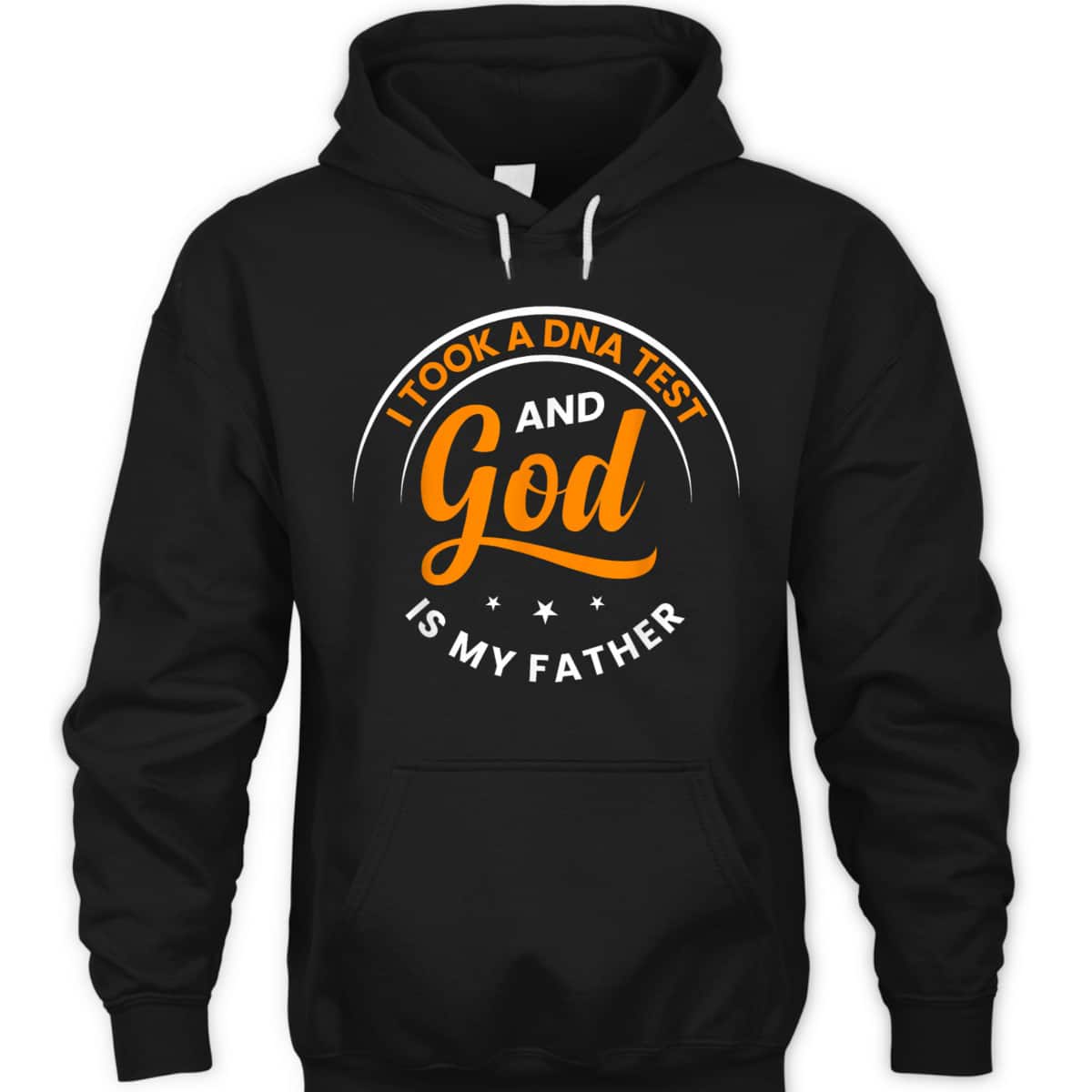 Funny I Took A DNA Test God Is My Father Jesus Christian T-Shirt Funny I Took A DNA Test God Is My Father Jesus Christian T-Shirt