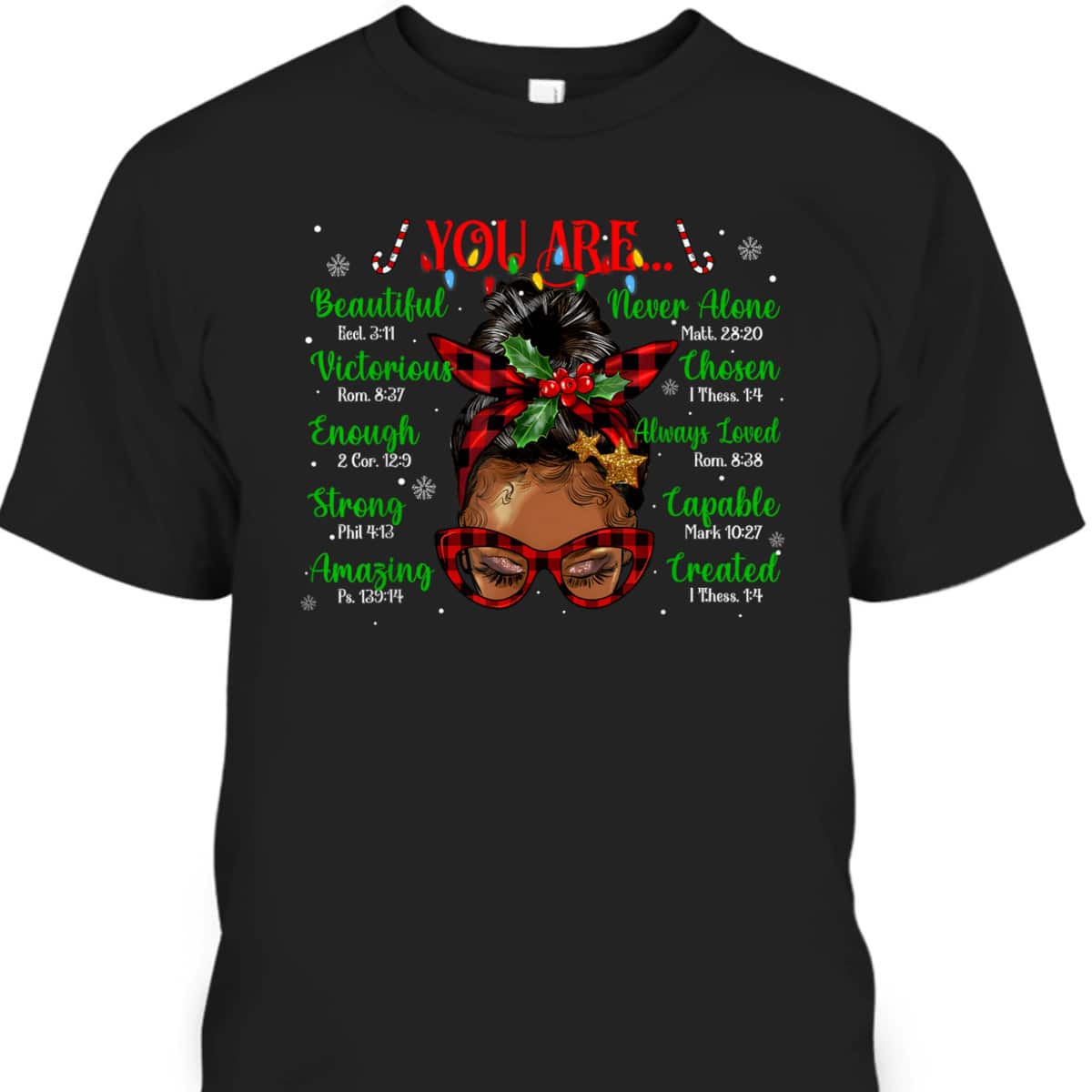 African American Black Girl God Say I Am Christmas T-Shirt African American Black Girl God Say I Am Christmas T-Shirt