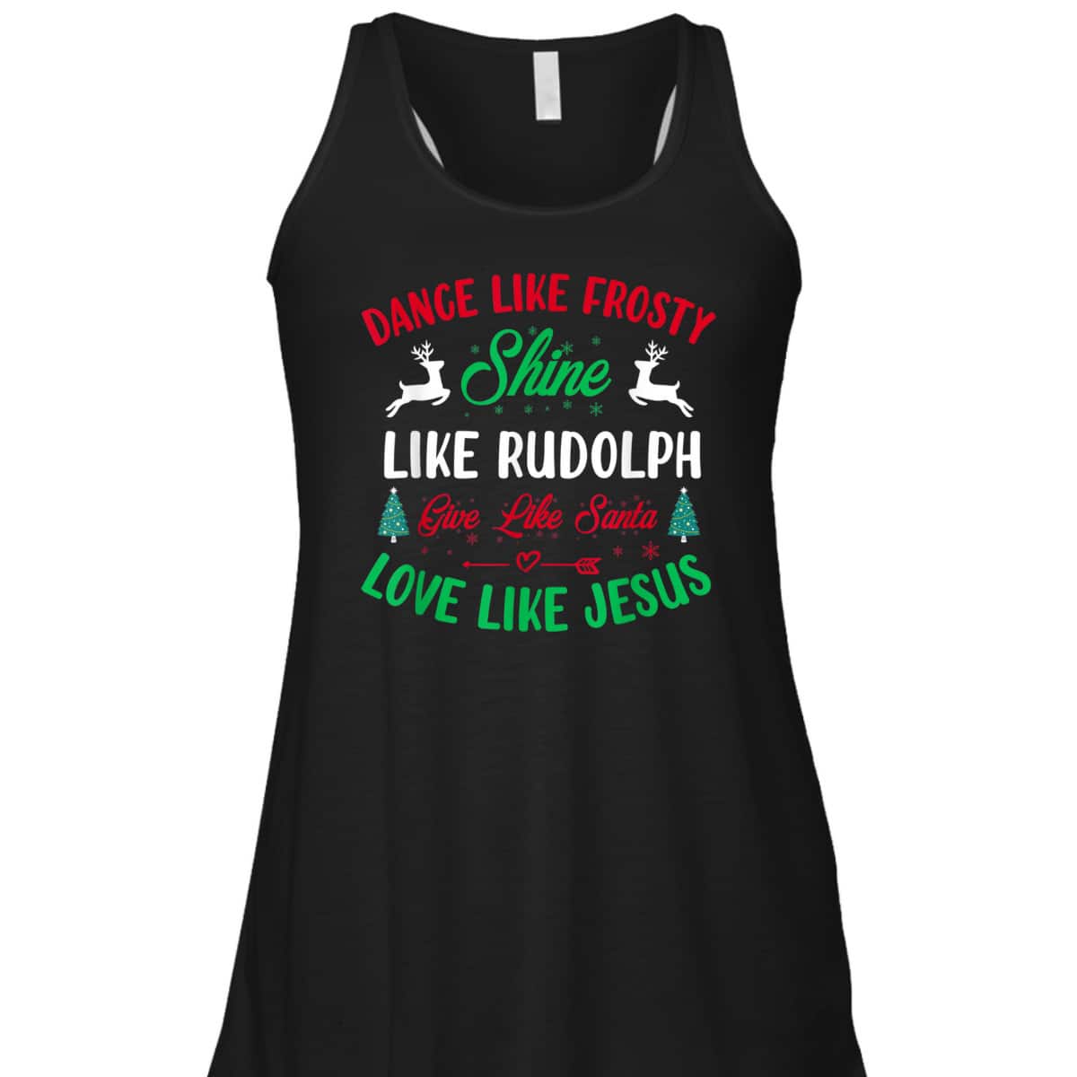 Shine Like Rudolph Love Like Jesus Christmas Give Live Santa T-Shirt