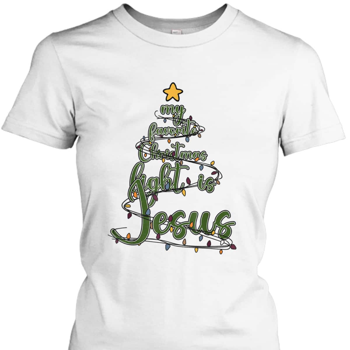 Religious Xmas My Favorite Christmas Light Is Jesus T-Shirt