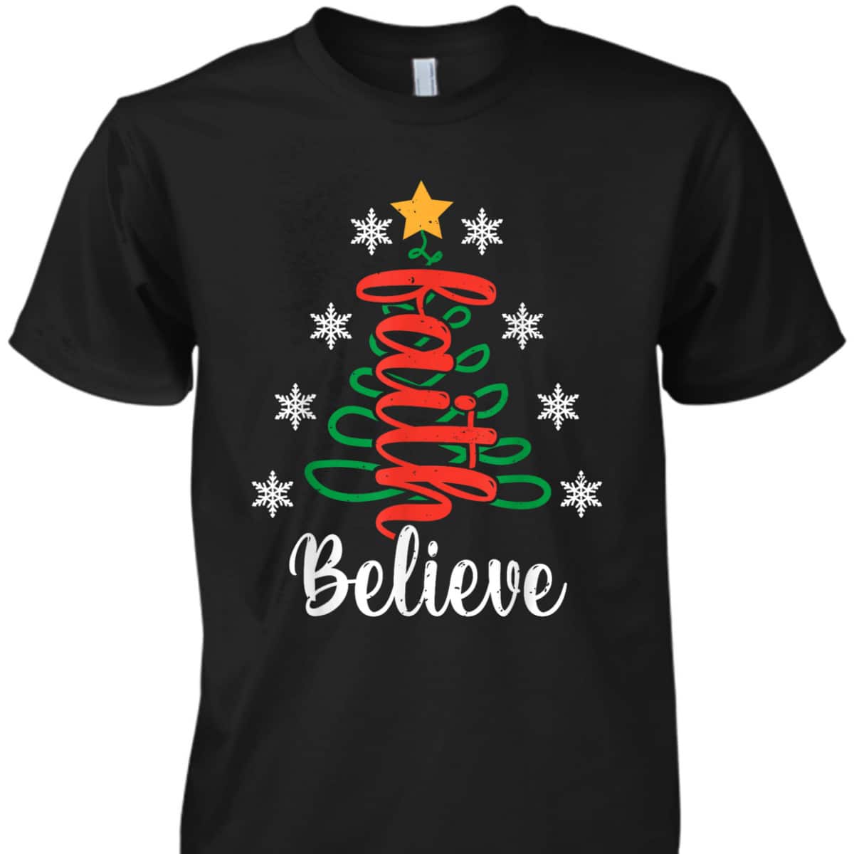 Believe Christian Faith Jesus Religious Christmas Tree T-Shirt