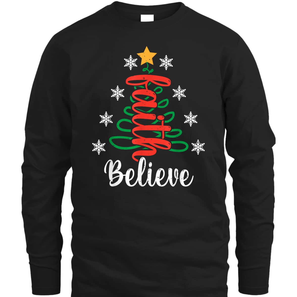 Believe Christian Faith Jesus Religious Christmas Tree T-Shirt