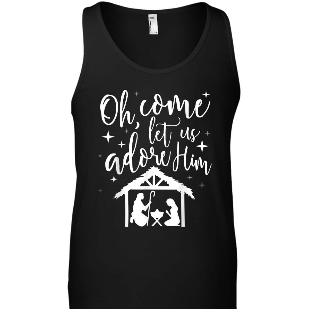 Come Let Us Adore Him Christmas Jesus Nativity T-Shirt
