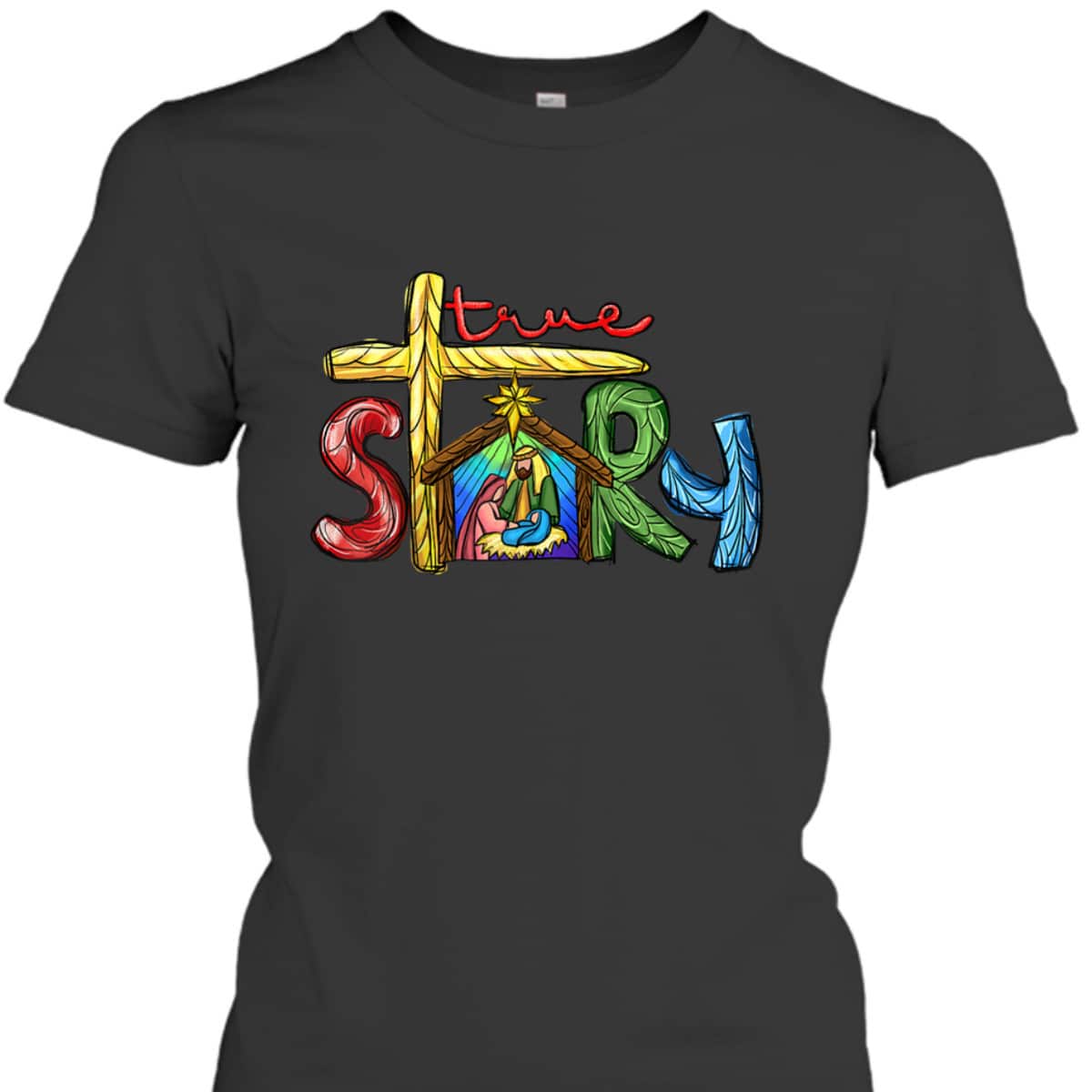 Religious Christmas True Story Nativity Scene Cross Christian T-Shirt