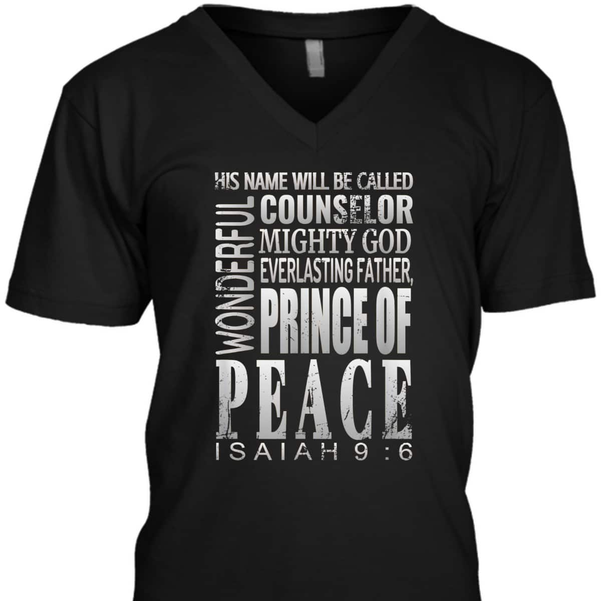 Wonderful Counselor Prince Of Peace Bible Verse Isaiah 9:6 T-Shirt Wonderful Counselor Prince Of Peace Bible Verse Isaiah 9:6 T-Shirt