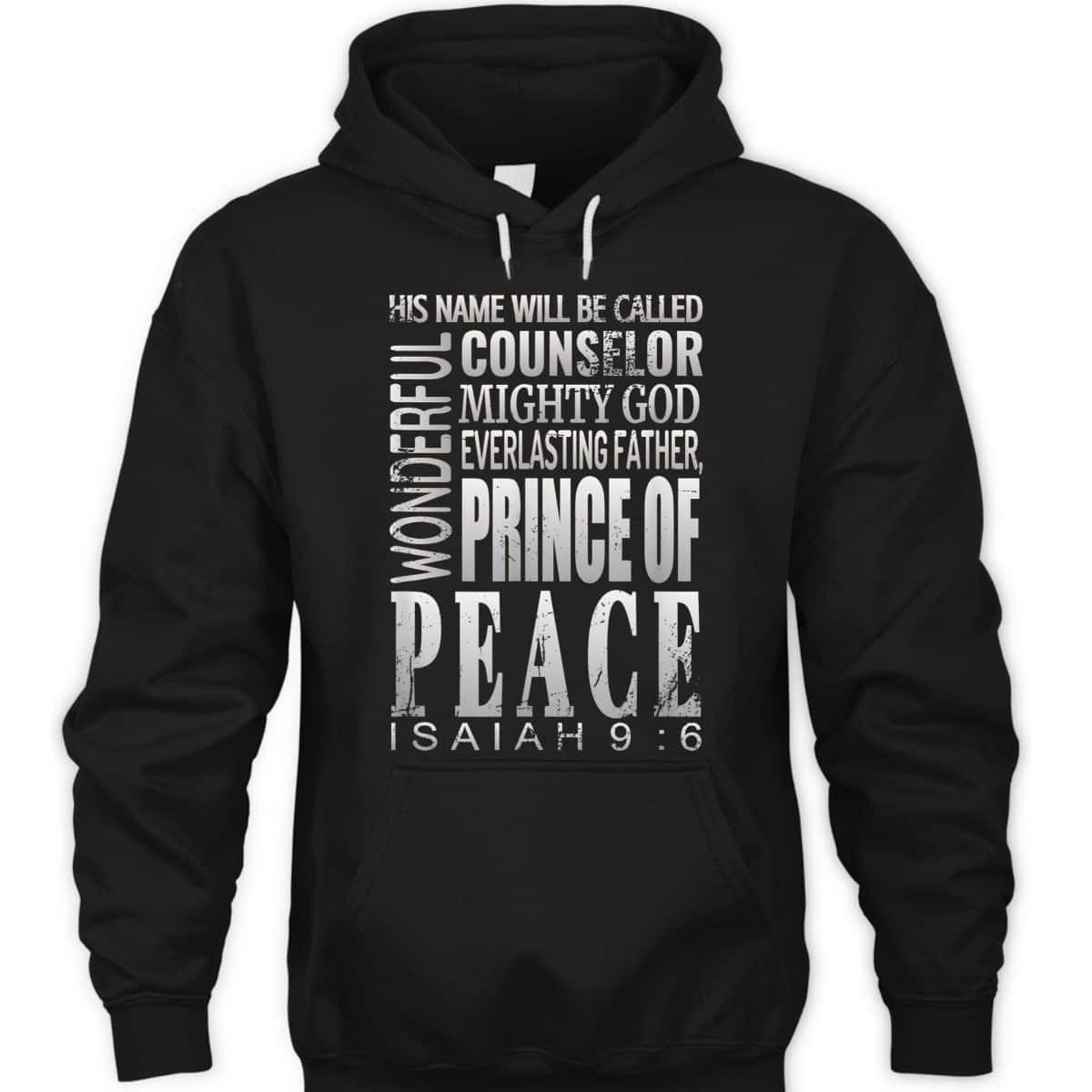 Wonderful Counselor Prince Of Peace Bible Verse Isaiah 9:6 T-Shirt