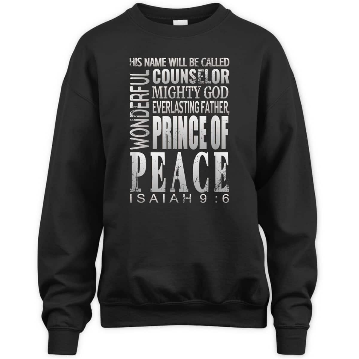 Wonderful Counselor Prince Of Peace Bible Verse Isaiah 9:6 T-Shirt