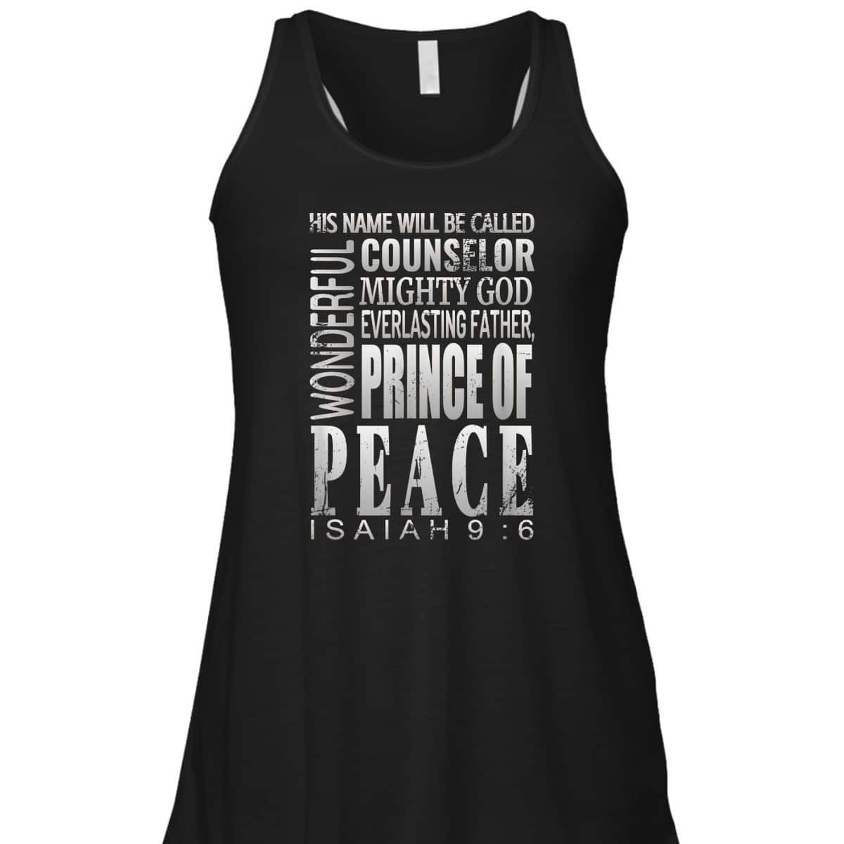 Wonderful Counselor Prince Of Peace Bible Verse Isaiah 9:6 T-Shirt