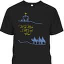 Wise Men Still Seek Him Christmas Religious T-Shirt Wise Men Still Seek Him Christmas Religious T-Shirt