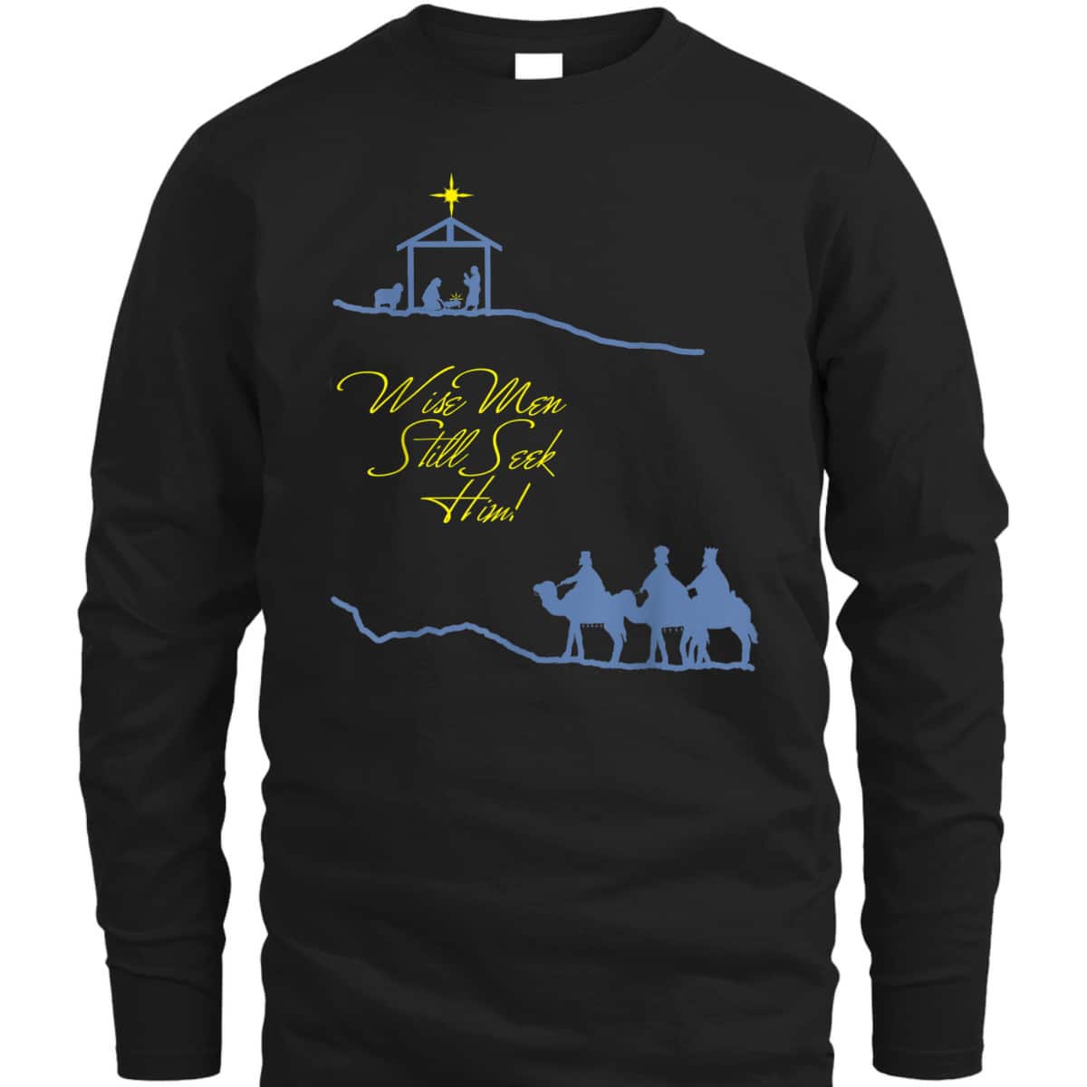 Wise Men Still Seek Him Christmas Religious T-Shirt
