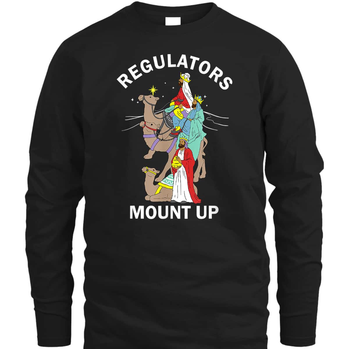 Christian Wise Men Regulators Mount Up Christmas T-Shirt