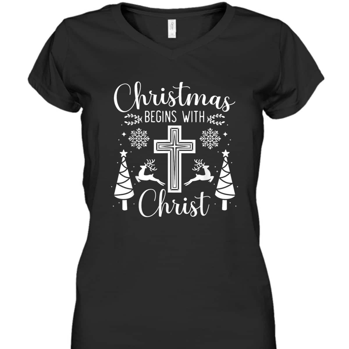 Christmas Begins With Christ Xmas Day Christian Religious Cross T-Shirt Christmas Begins With Christ Xmas Day Christian Religious Cross T-Shirt
