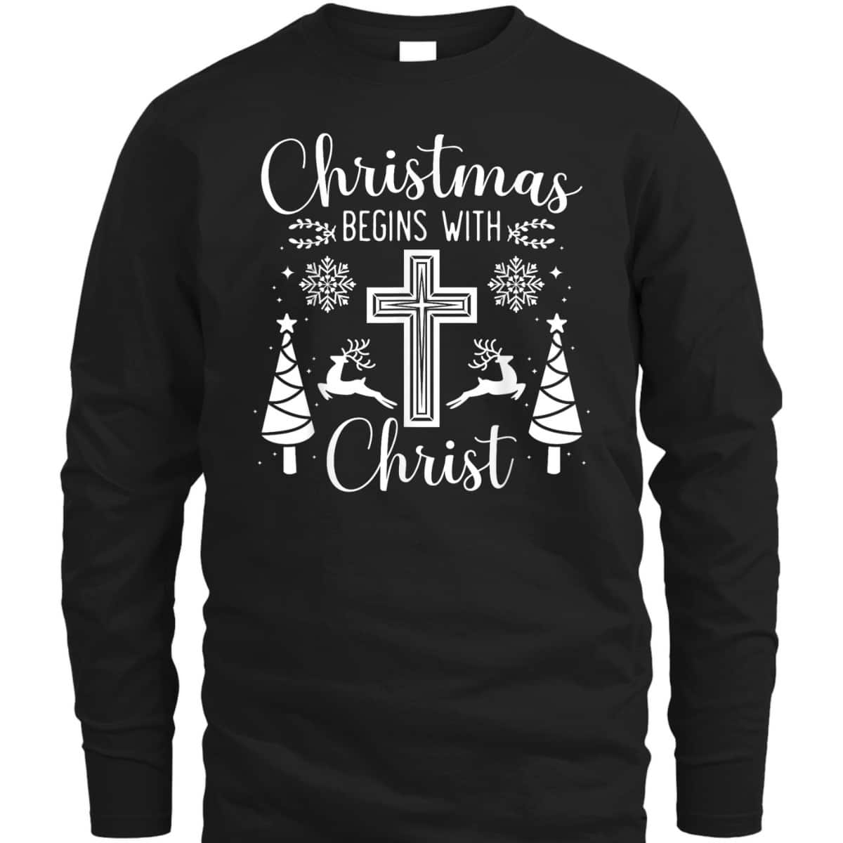 Christmas Begins With Christ Xmas Day Christian Religious Cross T-Shirt
