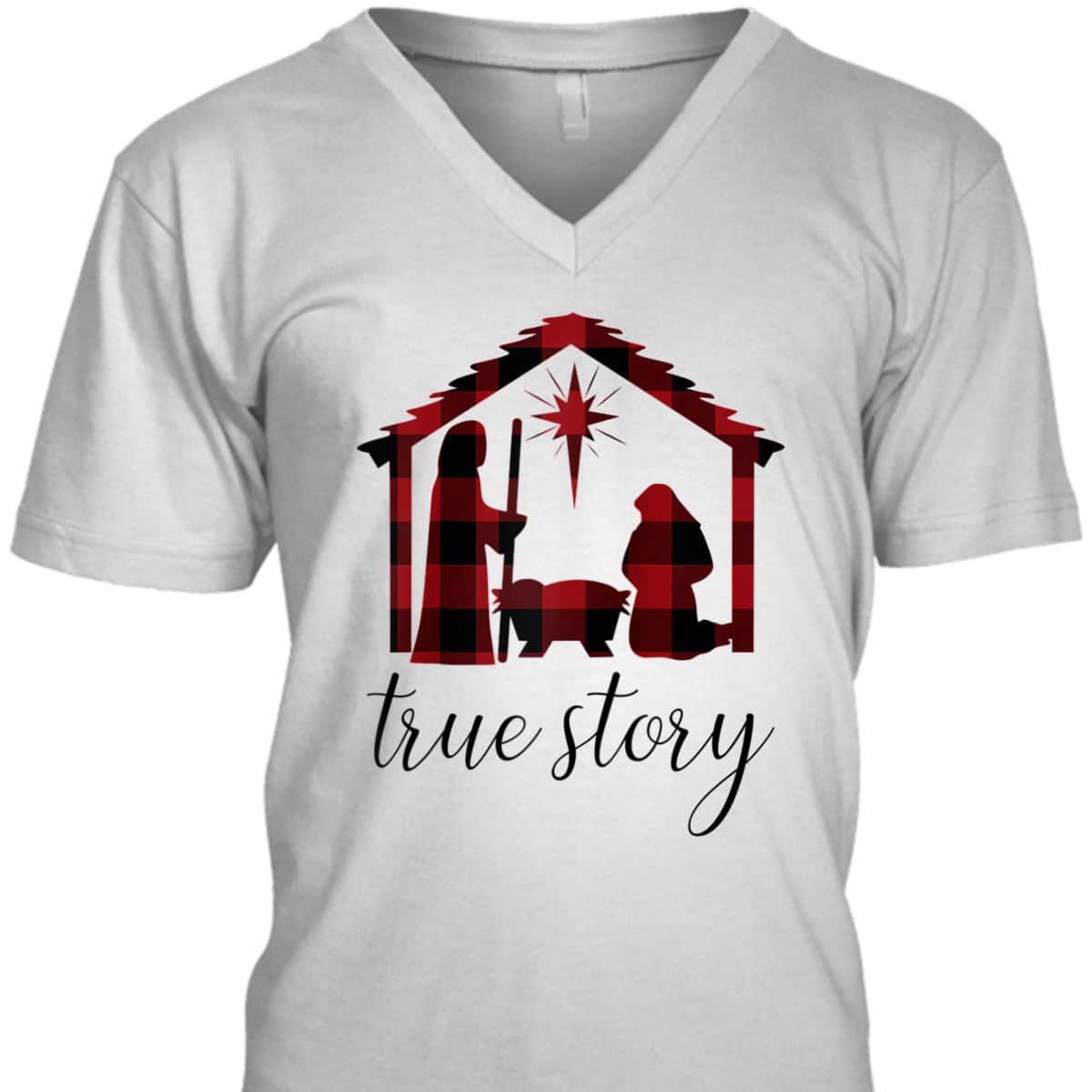 Nativity Scene Buffalo Plaid True Story Christian Christmas T-Shirt