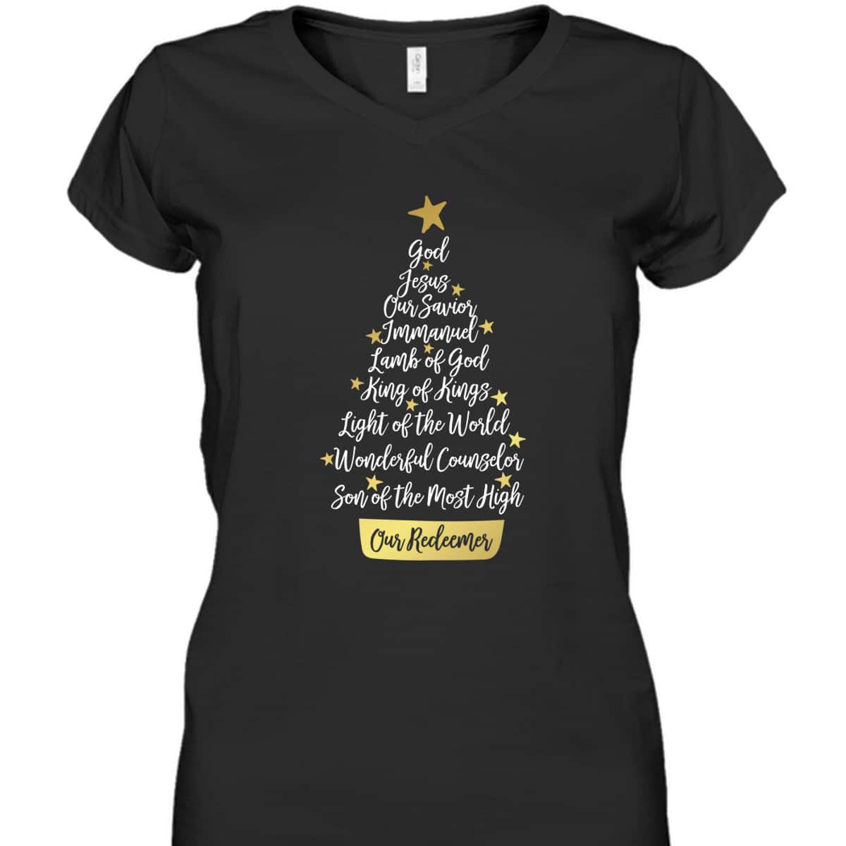 Names Of Jesus Christian Faith Christmas Tree God Jesus Our Savior T-Shirt