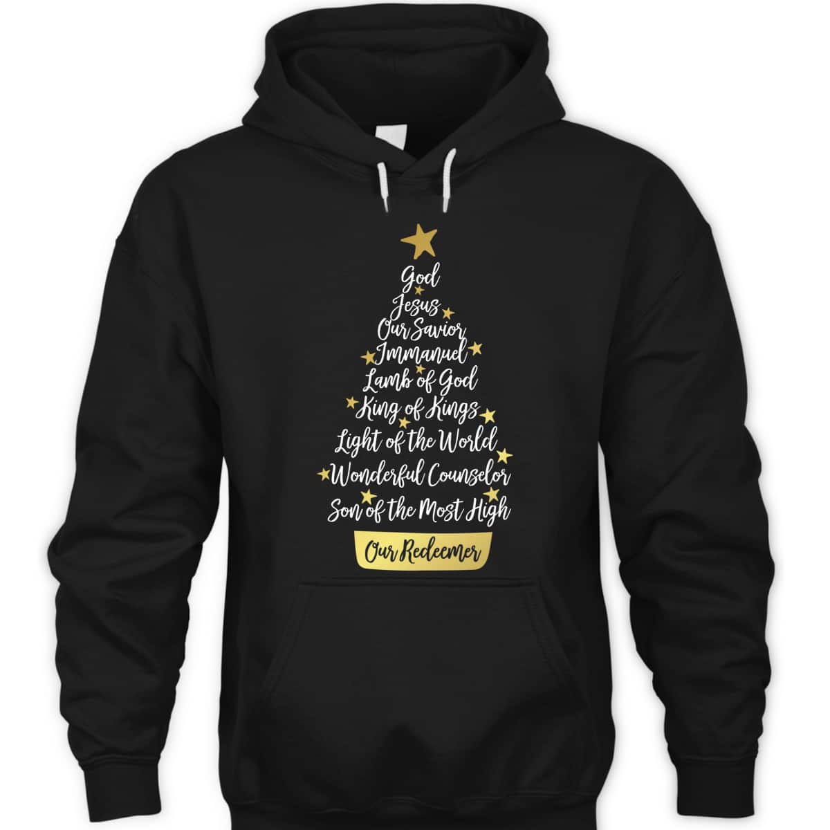 Names Of Jesus Christian Faith Christmas Tree God Jesus Our Savior T-Shirt
