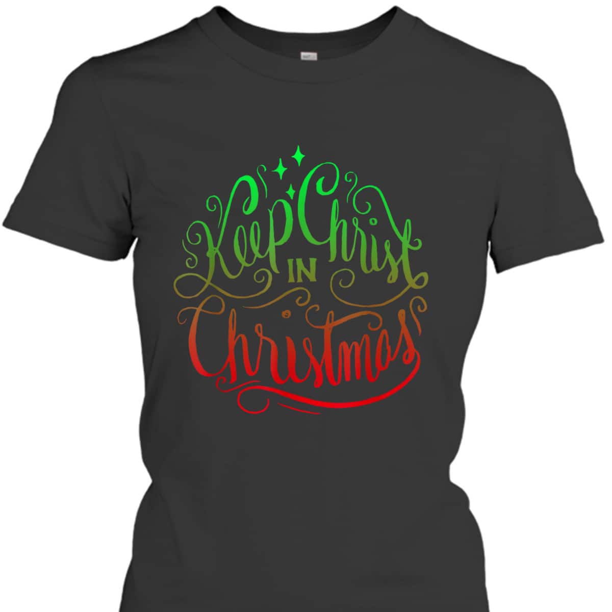 Keep Christ In Christmas Christian Inspire Holiday T-Shirt