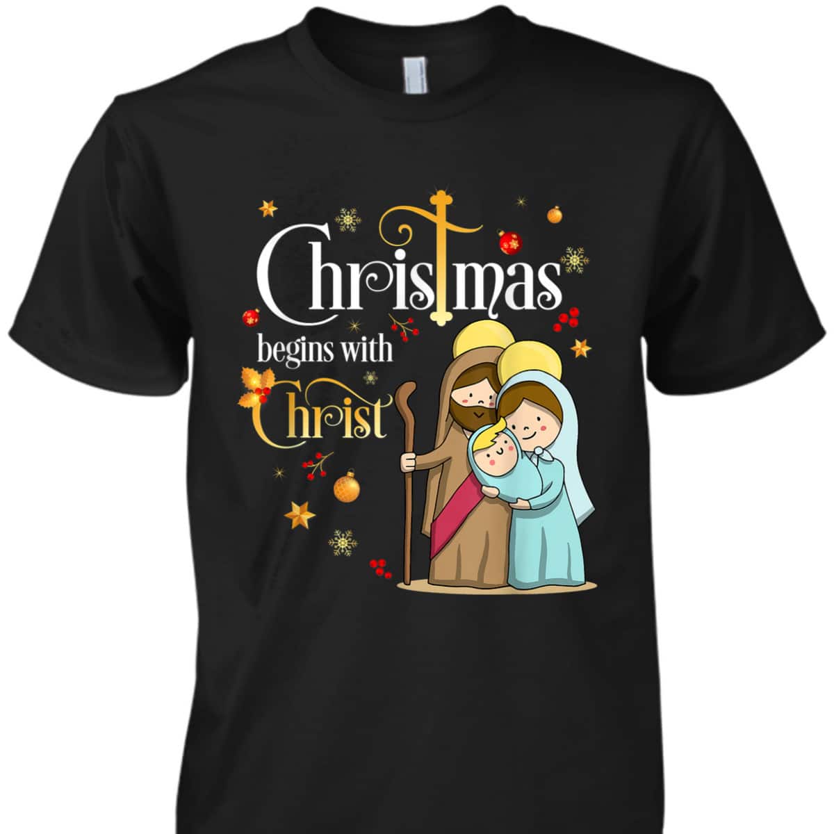 Christmas Begins With Christ Christian Jesus Holiday T-Shirt