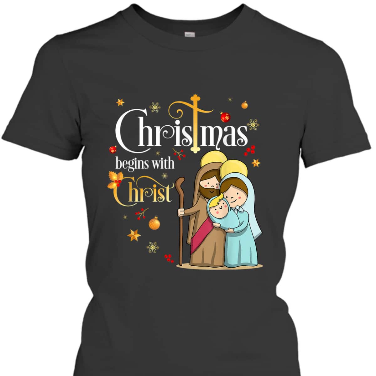 Christmas Begins With Christ Christian Jesus Holiday T-Shirt