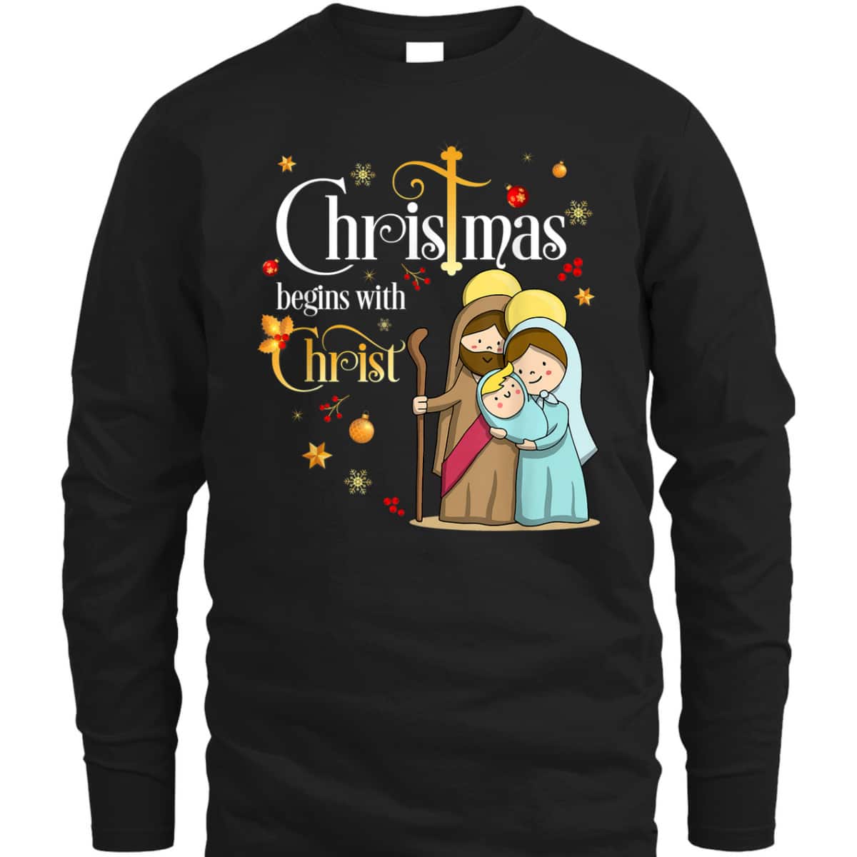 Christmas Begins With Christ Christian Jesus Holiday T-Shirt Christmas Begins With Christ Christian Jesus Holiday T-Shirt