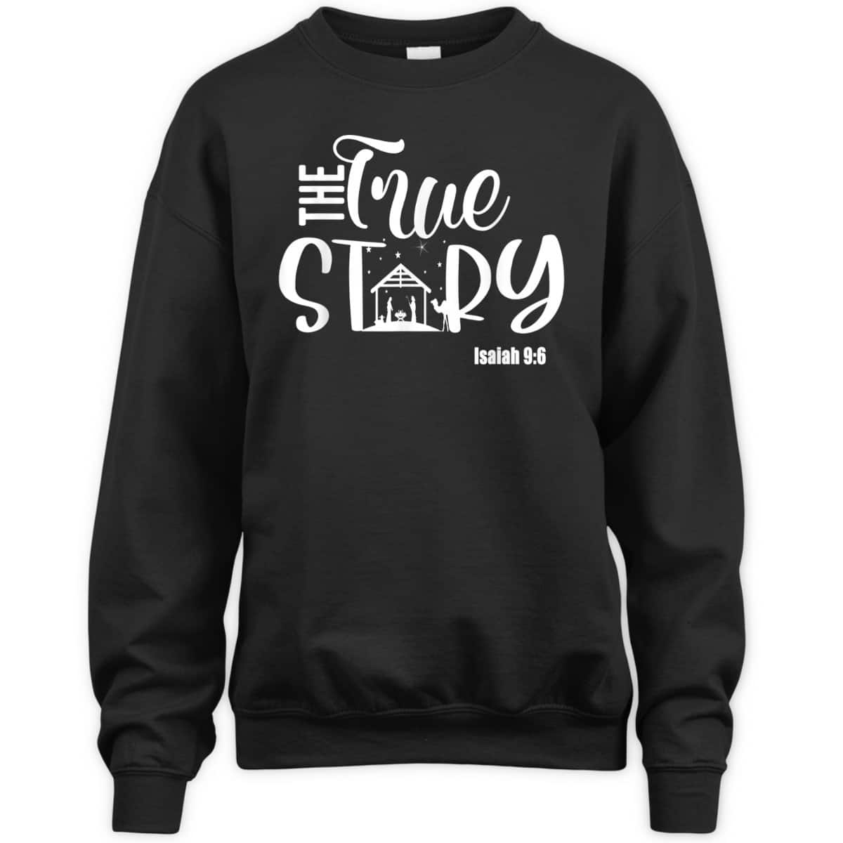 Christmas Nativity True Story Nativity Scene Christian T-Shirt Christmas Nativity True Story Nativity Scene Christian T-Shirt