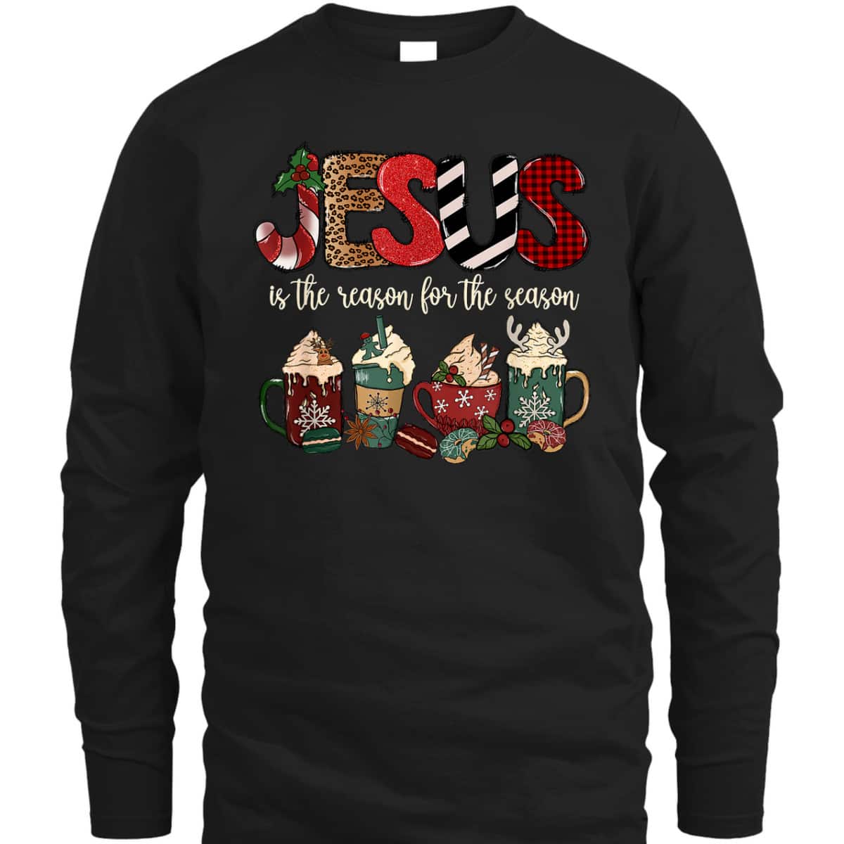 Jesus Is The Reason For The Season For Christmas Christian T-Shirt