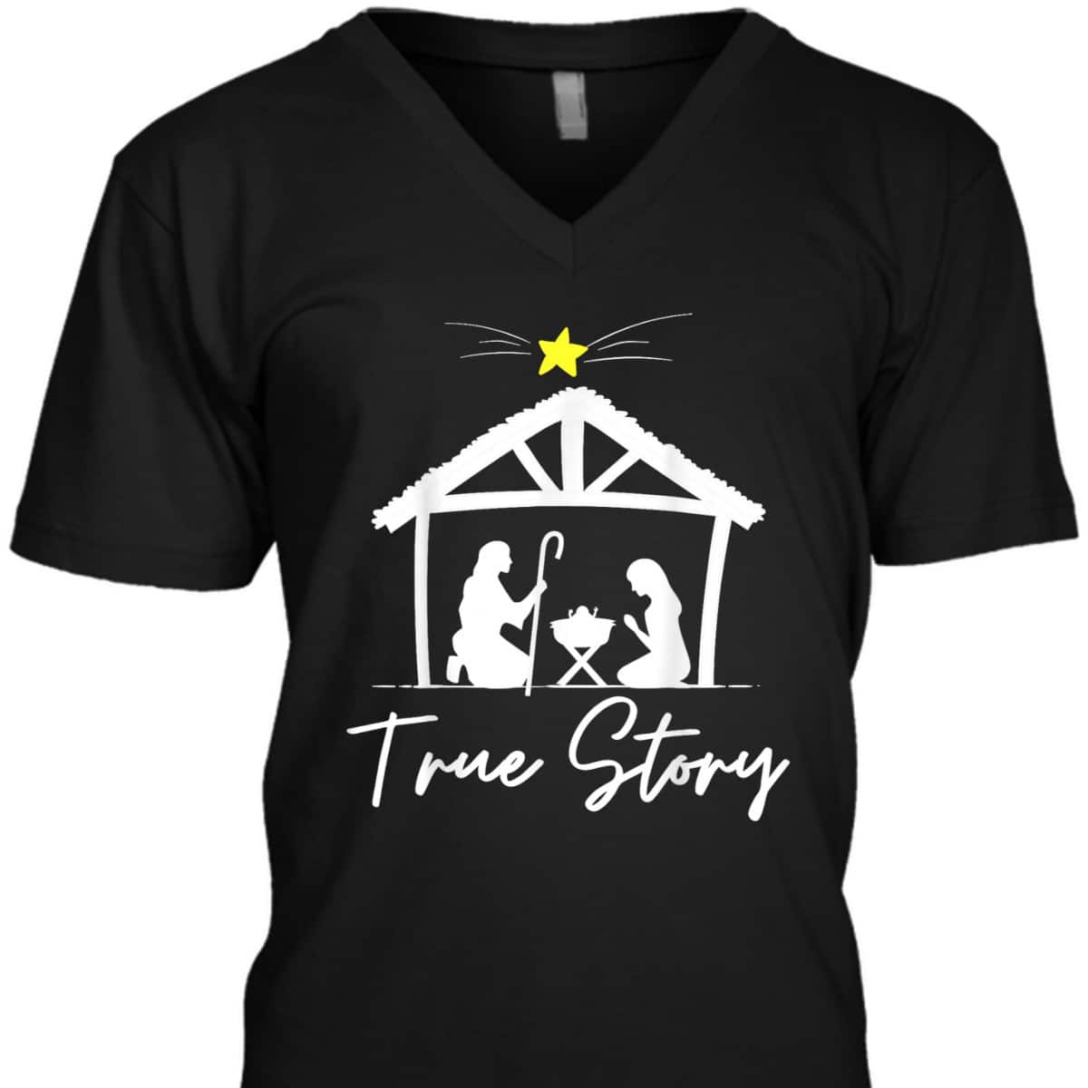 True Story Christmas Jesus Nativity Christian T-Shirt