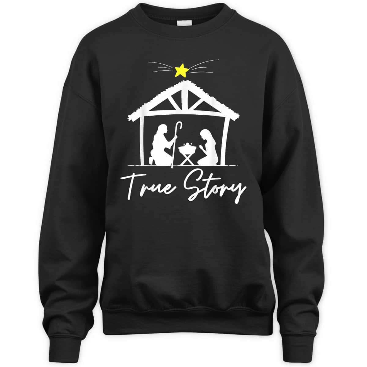True Story Christmas Jesus Nativity Christian T-Shirt
