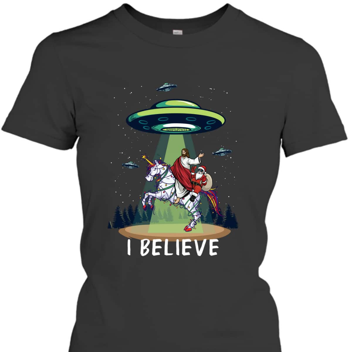 Funny Jesus And Santa Riding On Unicorn Christmas Alien UFO Believe T-Shirt