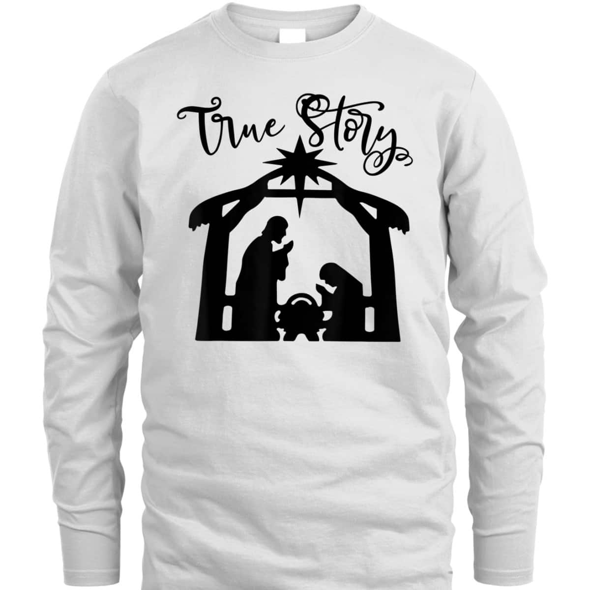 Religious Christian The Birth Of Jesus Christ Christmas True Story T-Shirt