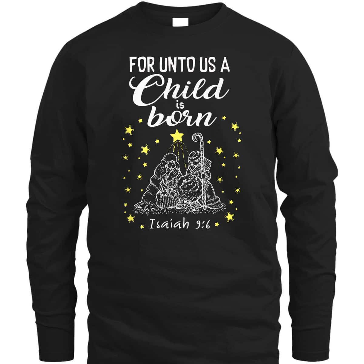 For Unto Us A Child Is Born Quote Christmas Bible Verse T-Shirt