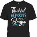 Thankful Blessed Boujee Christian Melanin Christmas Gift T-Shirt Thankful Blessed Boujee Christian Melanin Christmas Gift T-Shirt