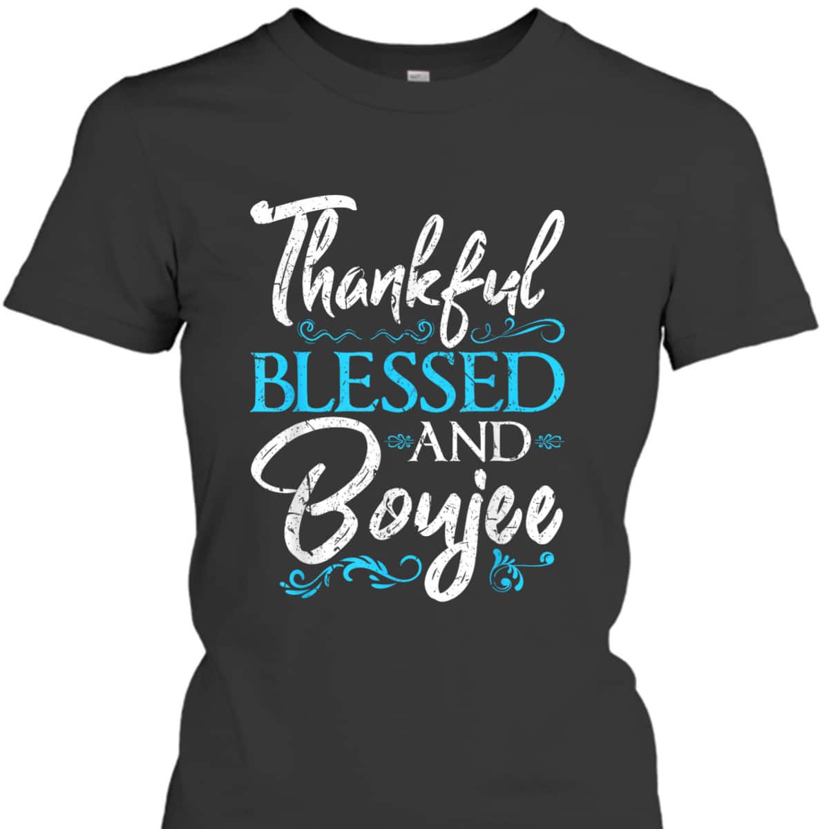 Thankful Blessed Boujee Christian Melanin Christmas Gift T-Shirt
