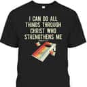Christian Cornhole Game I Can Do All Things Philippians 4:13 Bible Verse T-Shirt Christian Cornhole Game I Can Do All Things Philippians 4:13 Bible Verse T-Shirt