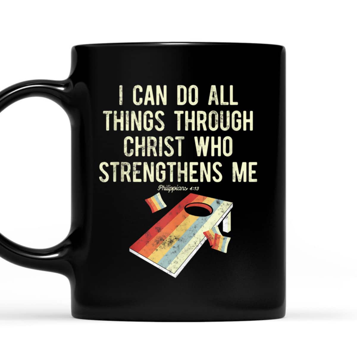 Christian Cornhole Game I Can Do All Things Philippians 4:13 Bible Verse T-Shirt Christian Cornhole Game I Can Do All Things Philippians 4:13 Bible Verse T-Shirt