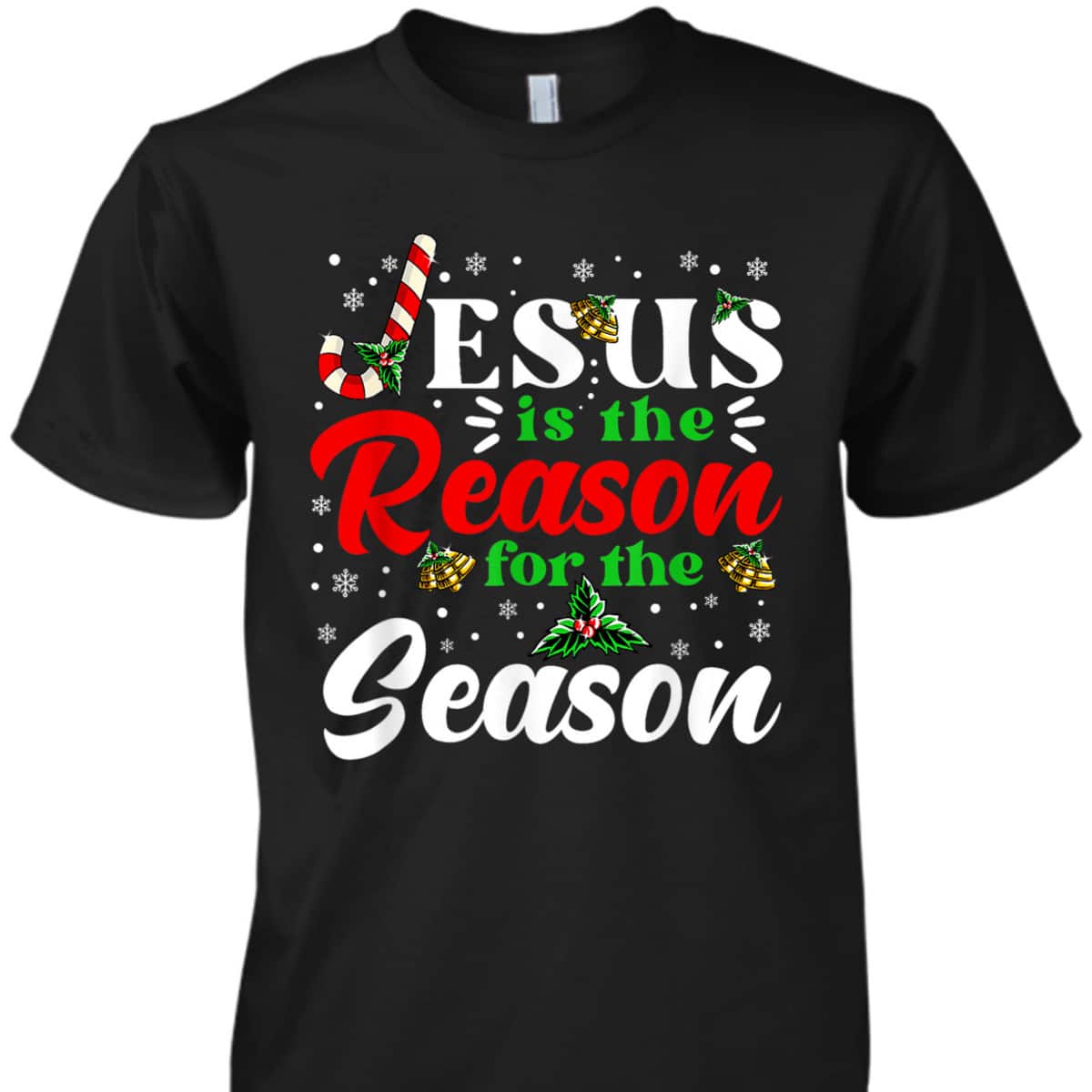 Jesus Is The Reason For The Season Christmas XMas Christian T-Shirt