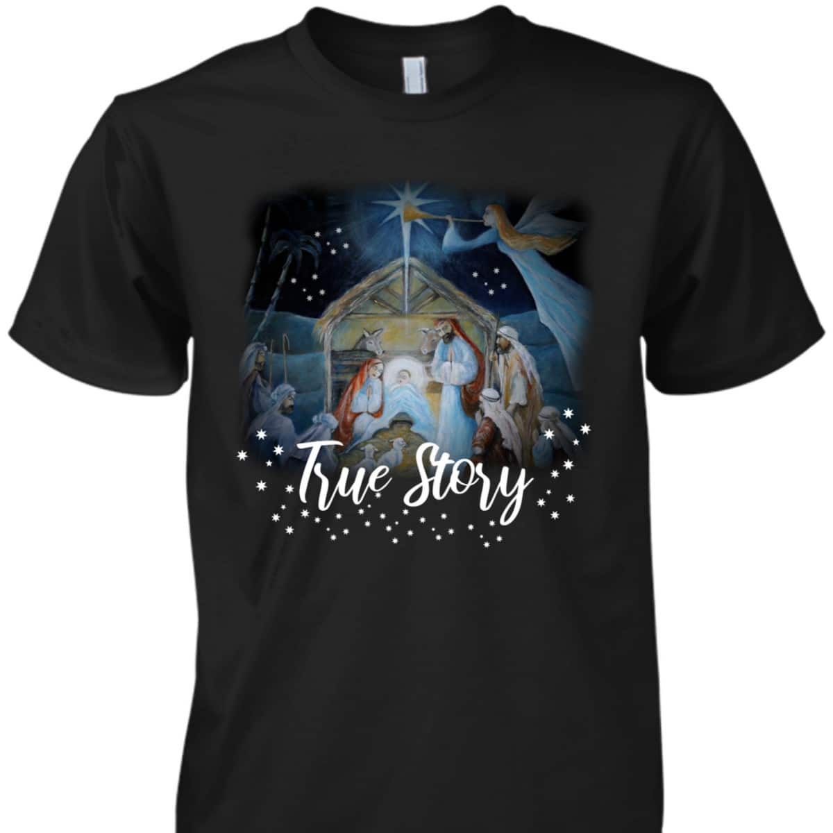 True Story Christian Christmas Jesus Manger Nativity Art T-Shirt