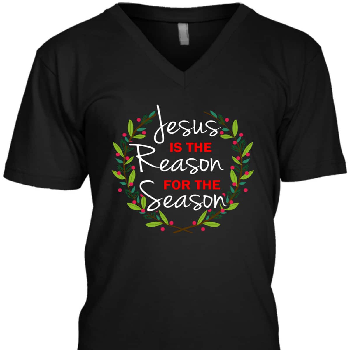 Jesus Is The Reason For The Season Christmas Holiday Religious T-Shirt