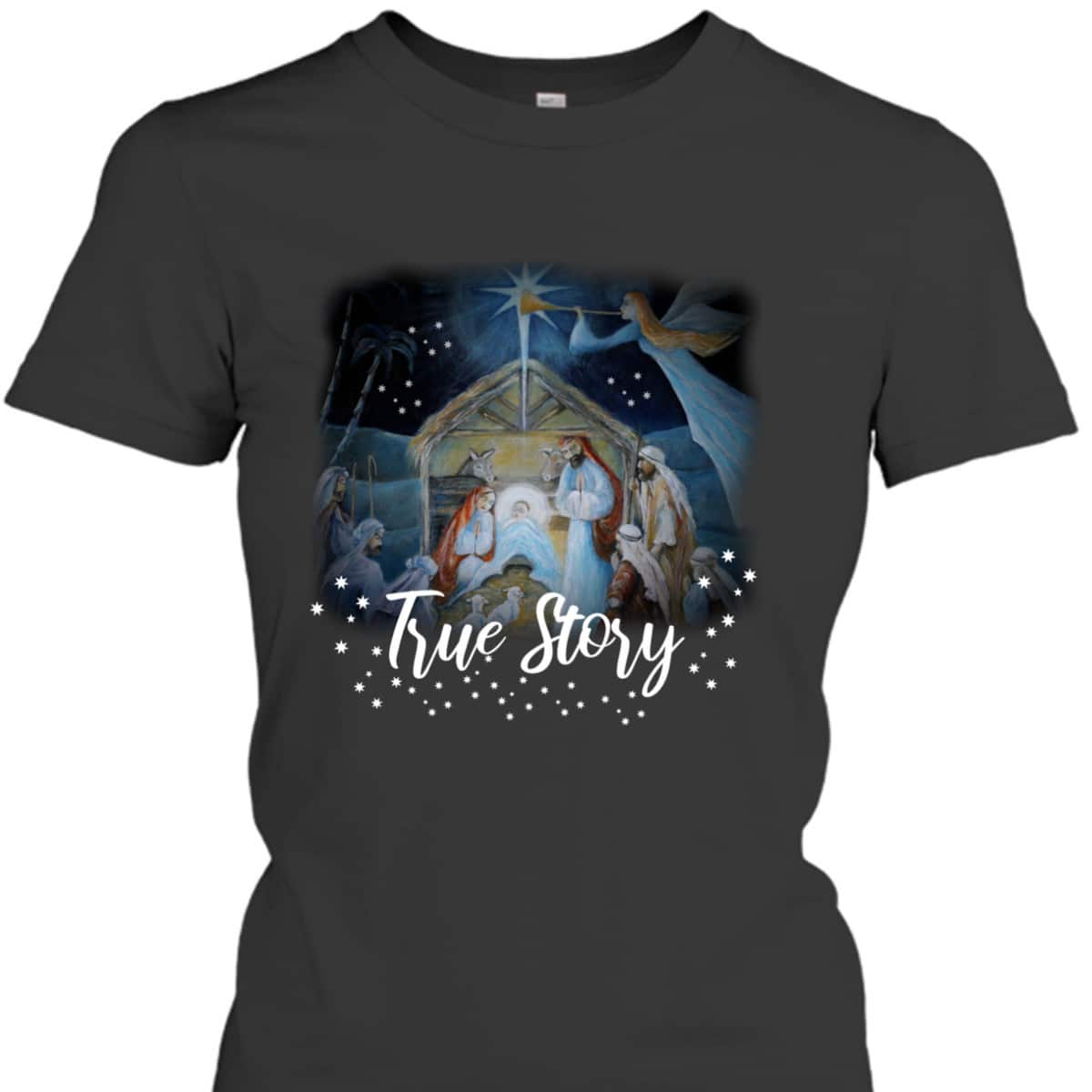 True Story Christian Christmas Jesus Manger Nativity Art T-Shirt