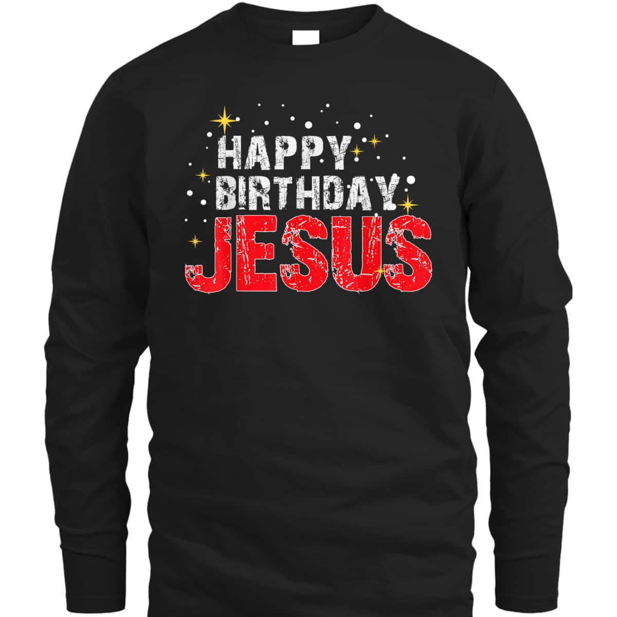 Happy Birthday Jesus Christmas Holiday Religious Faith T-Shirt